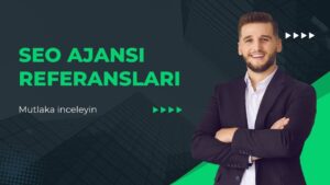 Adana'da SEO Ajansı Seçerken Referansları İnceleyin